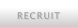 RECRUIT