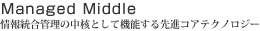 Managed Middle